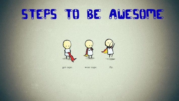 Steps to be awesome.jpeg