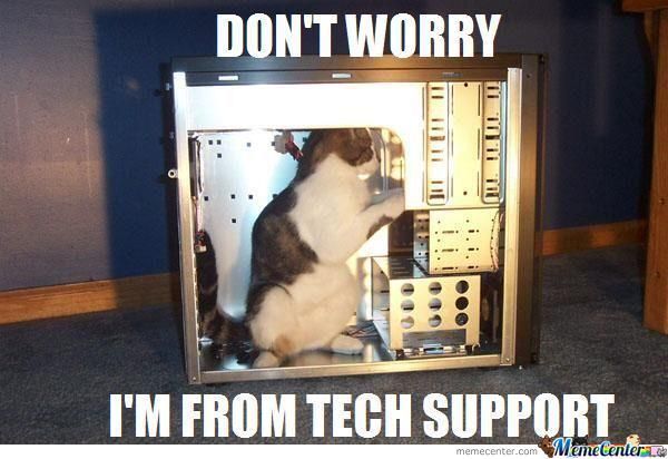 dont-worry-tech-support-meme.jpg